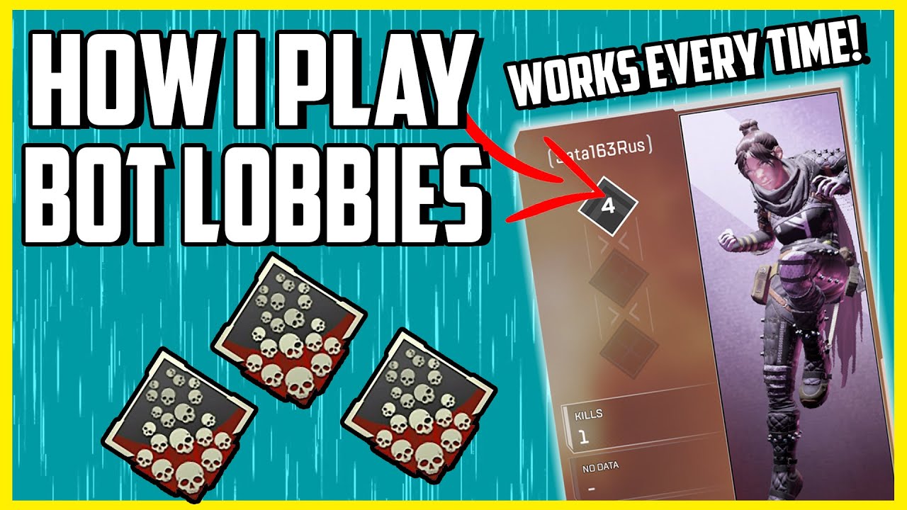 How To Get Into Apex Legends Bot Lobbies