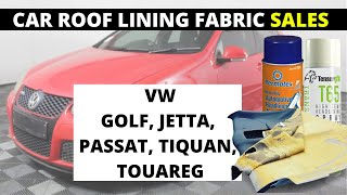 CAR HEADLINER FABRIC to suit VW VOLKSWAGEN Golf, Jetta, Passat, Tiquan, Touareg MK3 MK4 MK5 MK6 MK7 by Reece's Auto Headlining Repairs 1,304 views 1 year ago 1 minute, 12 seconds