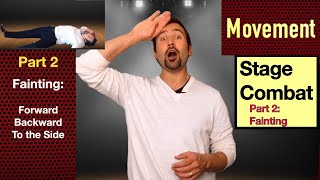 How to Faint Safely on Stage