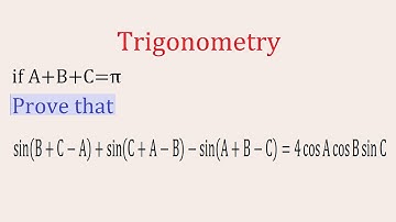 if A+B+C=π Prove that sin(B+C-A)+sin(C+A-B)-sin(A+B-C)=4cosAcosBsinC