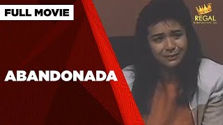ABANDONADA: Alma Moreno, Joey Marquez & Gabby Concepcion | Full Movie