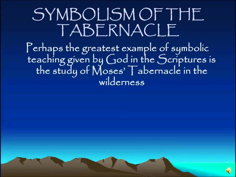 Symbolism Of The Tabernacle Introduction 4 Of 8 YouTube symbolism-of-the-tabernacle-introduction-4-of-8-youtube