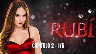 Rubí (2020) | Capítulo 2 - 1/5
