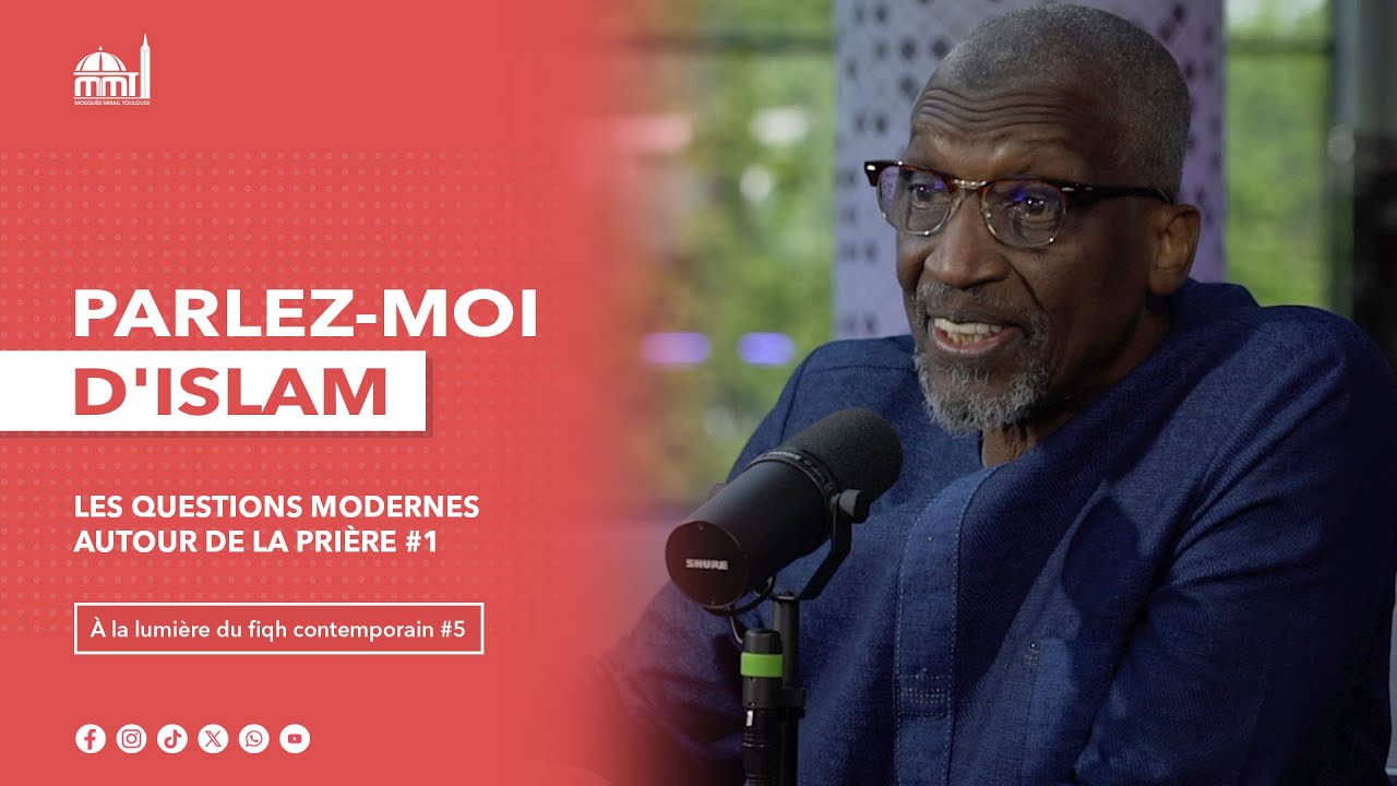 [REPLAY] Les questions modernes autour de la prière #1