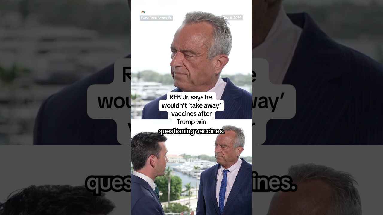 RFK Jr. says he wouldn’t ’take away’ vaccines after Trump win RFK Jr. says he wouldn’t ’take away’ vaccines after Trump win