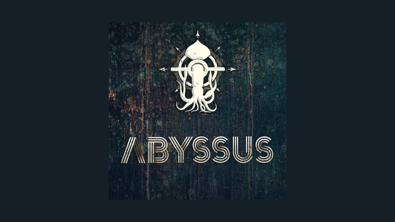 (LIVE)  ABYSSUS DEMO  “Let’s Go Explore the Ocean,” They Said. “It’ll Be Fun,” They Said.