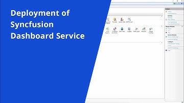 Deployment of Syncfusion Dashboard Service