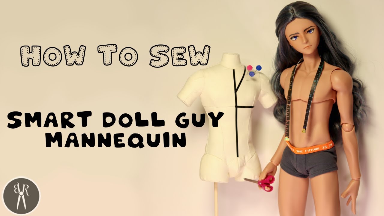 How To Sew - SMART DOLL GUY MANNEQUIN - Sewing Pattern Available - DIY Tutorial