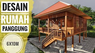 Desain Rumah Panggung 6x10m