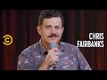 What to Do if You Walk In on Someone Pleasuring Themselves - Chris Fairbanks - Stand-Up Featuring