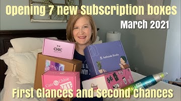 Opening 7 New Subscription Boxes | March 2021 | First Chances & Second Glances | Beauty Brands Sale