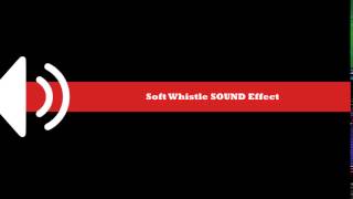 Soft Whistle SOUND Effect screenshot 1