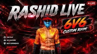 FREE FIRE LIVE RASHID FF LIVE 6V6 CUSTOM ROOM