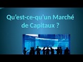 LES MARCHÉS DE CAPITAUX - YouTube