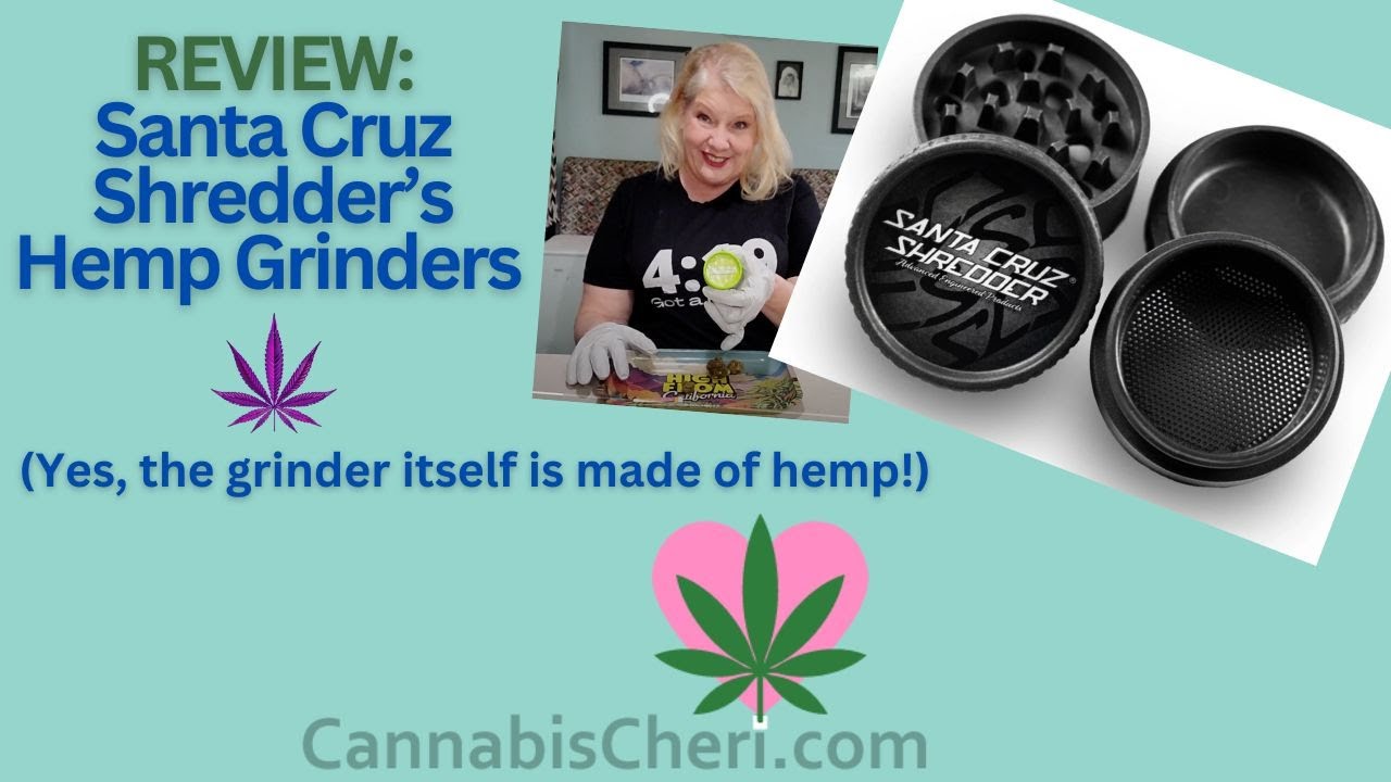 Santa Cruz Shredder Hemp Grinder Review