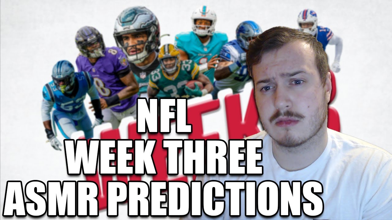 NFL Week 3 Predictions ASMR - YouTube