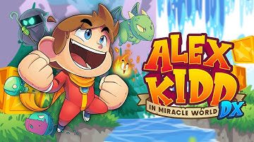 Alex Kidd In Miracle World DX! Part 1