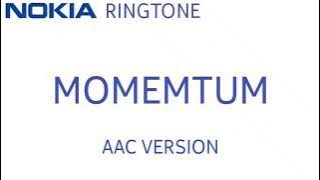 Download lagu Nokia ringtone - Momentum (AAC)