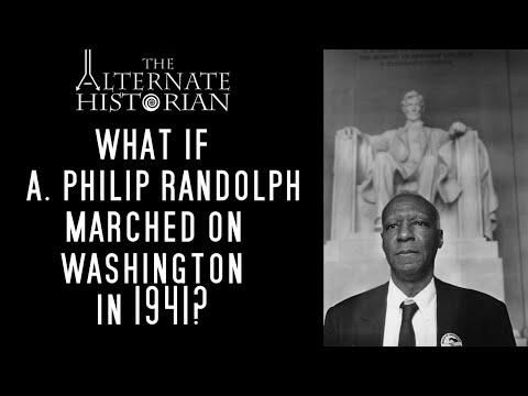 क्या होगा अगर ए फिलिप रैंडोल्फ ने 1941 में वाशिंगटन पर मार्च किया?