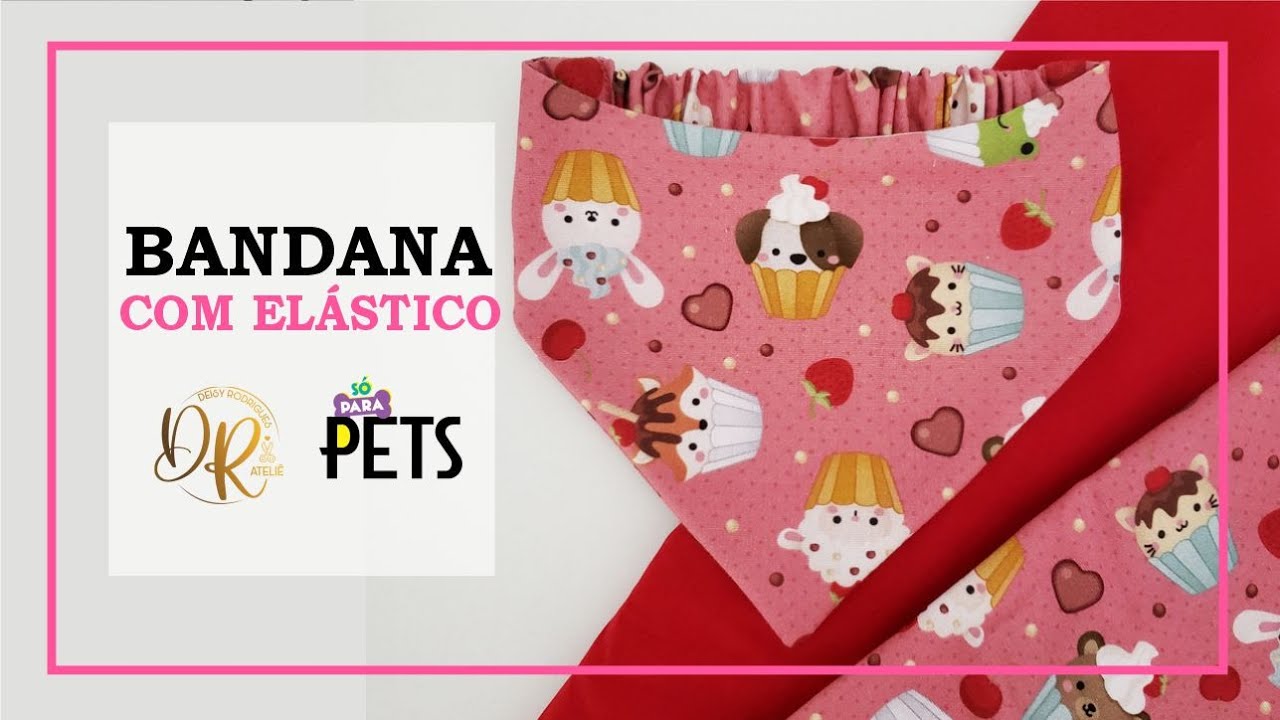 #57 Moda Pet: Bandana com Elástico