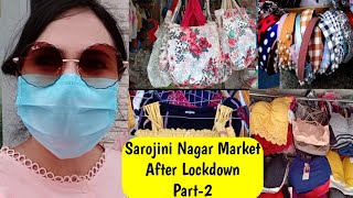 Sarojini nagar market delhi After lockdown part-2 July collection 2020