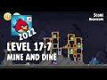 Angry birds 2022  mine and dine  level 177  3star walkthrough