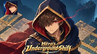 Hero's Underground Shift | RPG Android Gameplay 