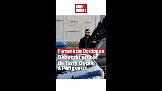 Forcené de Dordogne : début du procès de Terry Dupin à Périgueux