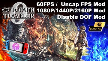 Octopath Traveler 0 Full Game ~All Resolutions & Unlock FPS Mods | Eden 0.0.4 rc-3 Switch PC
