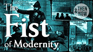 The Fist of Modernity