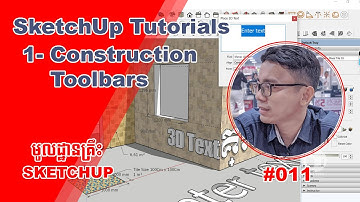 011-Sketchup Tutorial khmer_ [Tape Measure, Dimension,Protractor,Text,Axes, 3D Text ] ជាមួយគ្រូទិត្យ