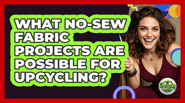 What No-sew Fabric Projects Are Possible For Upcycling? - The Upcycle Lab