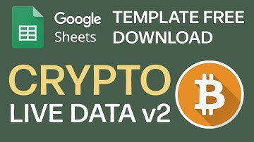 Import Cryptocurrency Live Data In Google Sheets (Template Free Download)