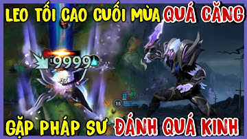 TỐC CHIẾN : Pyke Chạy Nước Rút Leo Tối Cao Cuối Mùa, Gặp Ngay AD Thế Giới Đánh Quá Ác