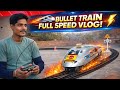 🚄Bullet Train Full Speed Vlog! | Toy Train Testing At Home ⚡