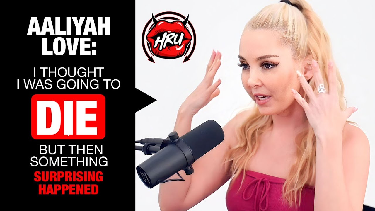 Aaliyah Love: I Thought I Was Going to Die, But Then Something Surprising Happened