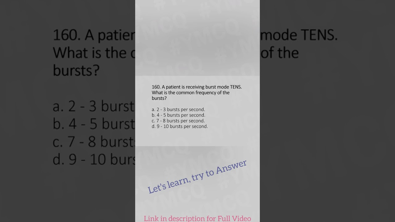 Physiotherapy MCQ | Question 160 |