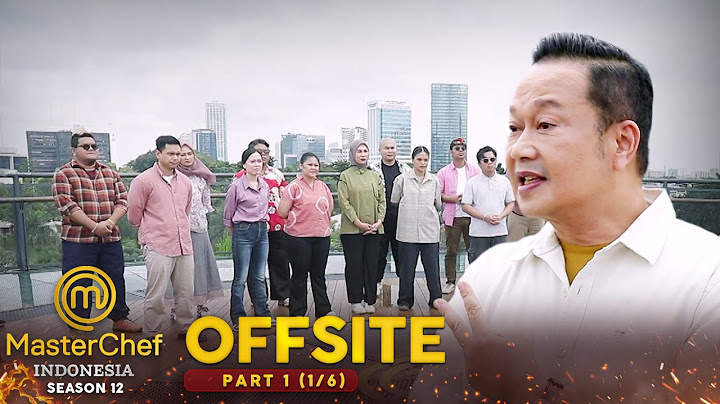 Mini Games Bikin Bakso Dari Chef Rudy | OFFSITE PART 1 (1/6) | MASTERCHEF INDONESIA