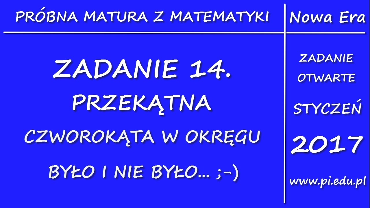 Nowa Era Próbny Sprawdzian Szóstoklasisty 2015 Zadanie 14. Matura z Nową Erą PR. Styczeń 2017 [Planimetria] - YouTube