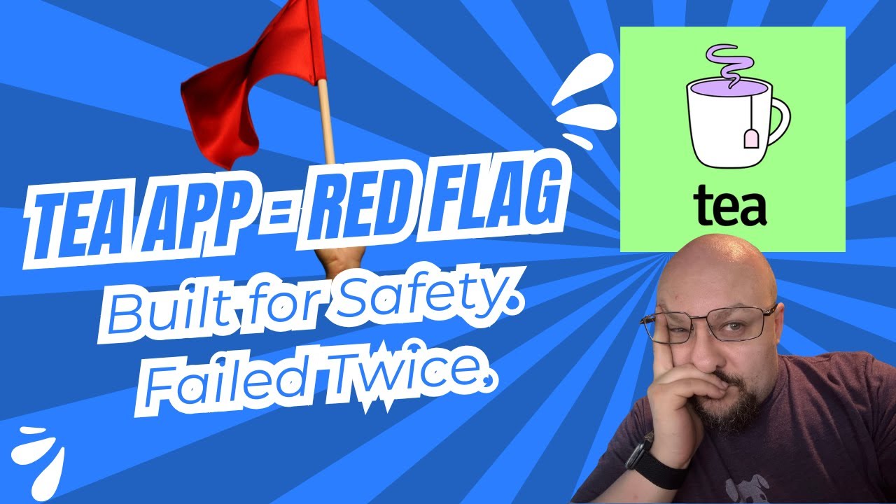 The Tea App: Built for Safety, Delivered a Second Data Breach