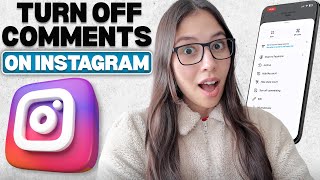 How to Turn Off Comments on Instagram Posts (Step-by-Step Tutorial)