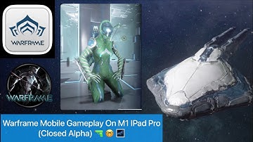 Warframe Mobile Gameplay On M1 IPad Pro (Closed Alpha) 🔫 🤓 🌌