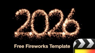 Free #finalcutpro Plugin XEffects 2026 New Years Fireworks #fcpx Free #finalcutpro Plugin XEffects 2026 New Years Fireworks #fcpx