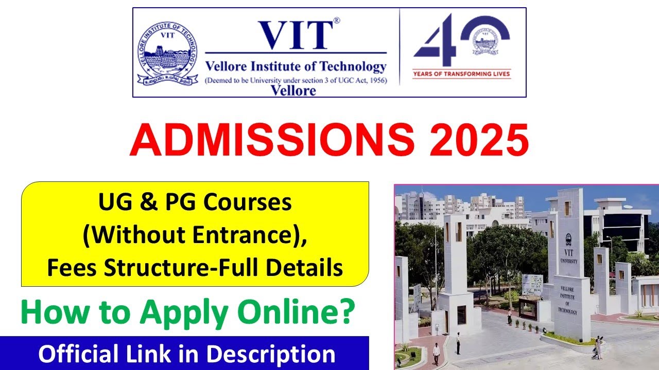Vellore Institute of Technology Admissions 2025 (No Entrance Exam) # ...
