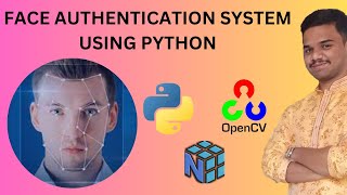 Face Authentication System with OpenCV and Haar Cascade | Python Tutorial