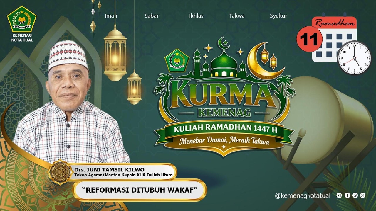 Hari 11 - Kuliah Ramadhan 1447 H / 2026 M - Kemenag Kota Tual - Kurma Kemenag