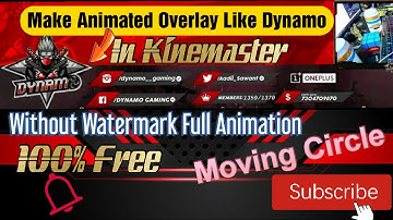How To Make Animated Overlay In Kinemaster Without Watermark 100% Free.| Kinemaster Mod Apk.
