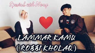 PENGAMEN ANYER ✓ SPESIAL BUAT NENG ANA 😍 LAMMAR KAMU ( ROBBI KHOLAQ ) ||