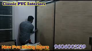 Classic PVC Interiors introduces Sliding doors - for pricing details call -9606003239