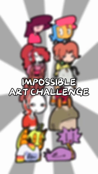 'im'possible art challenge ykyk #artist #artmemes #oc #originalcharacter #digitalart #artchallenge